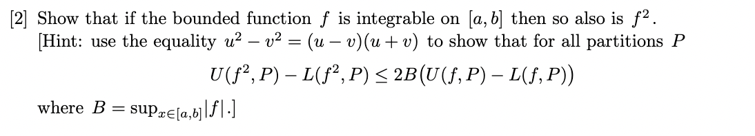 Solved - [2] Show that if the bounded function f is | Chegg.com