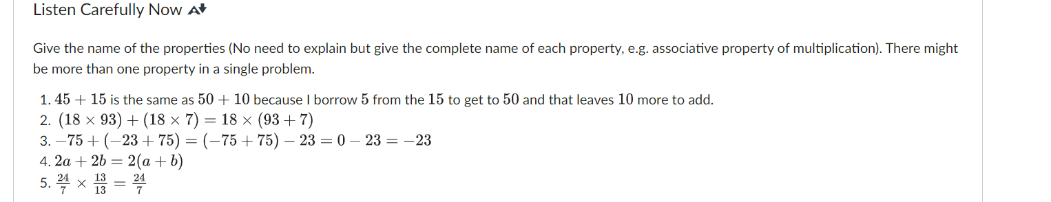 Listen Carefully Now A
Give the name of the properties (No need to explain but give the complete name of each property, e.g. 