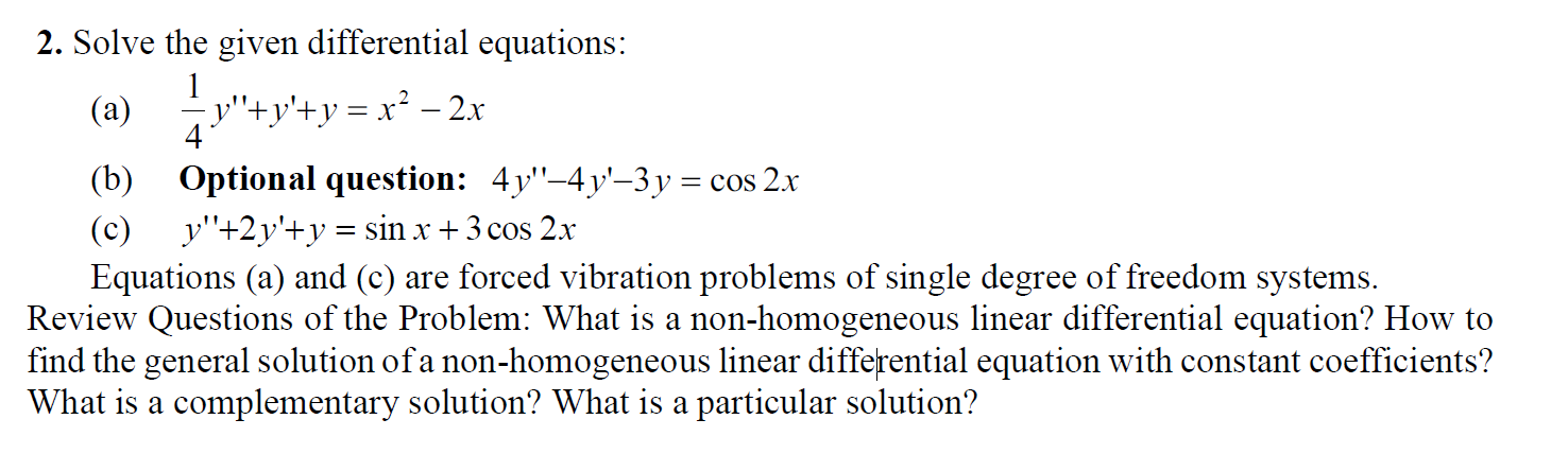 Solved \/>"+y+y 2. Solve the given differential equations: 1 | Chegg.com