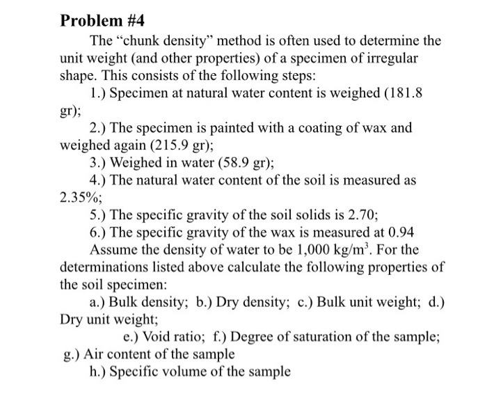 Solved The “chunk density” method is often used to determine | Chegg.com