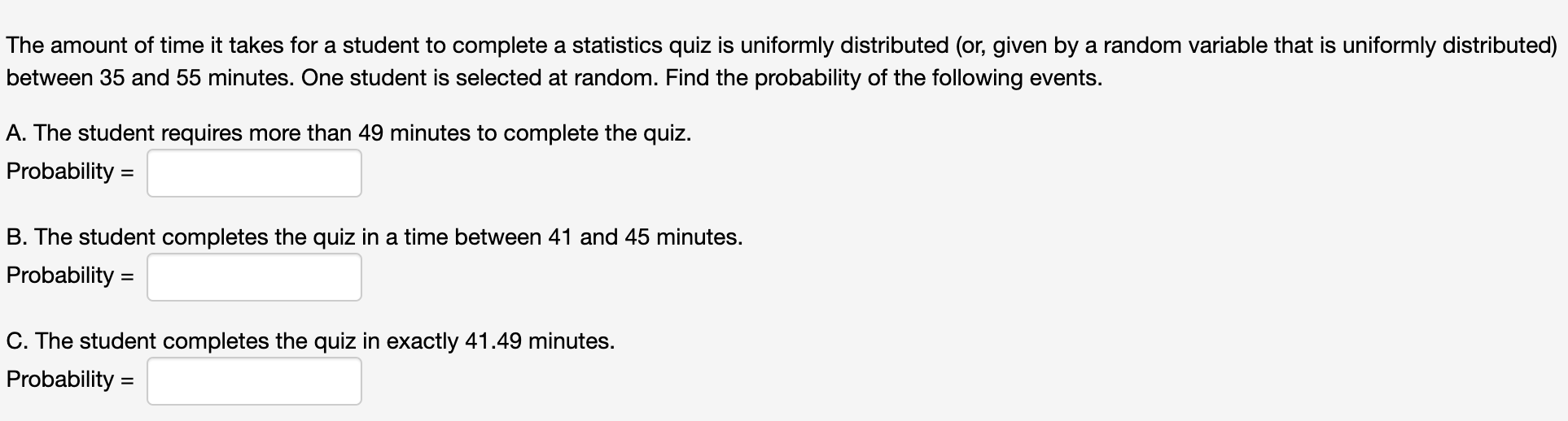 Solved The amount of time it takes for a student to complete | Chegg.com