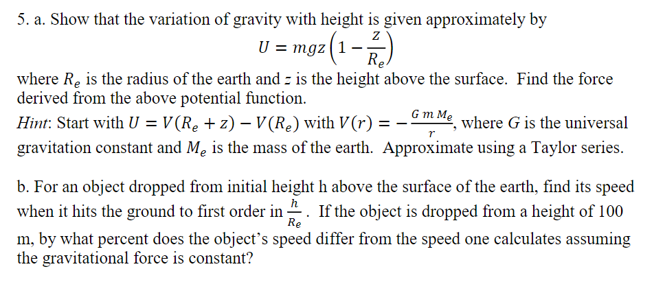 5. a. Show that the variation of gravity with height | Chegg.com