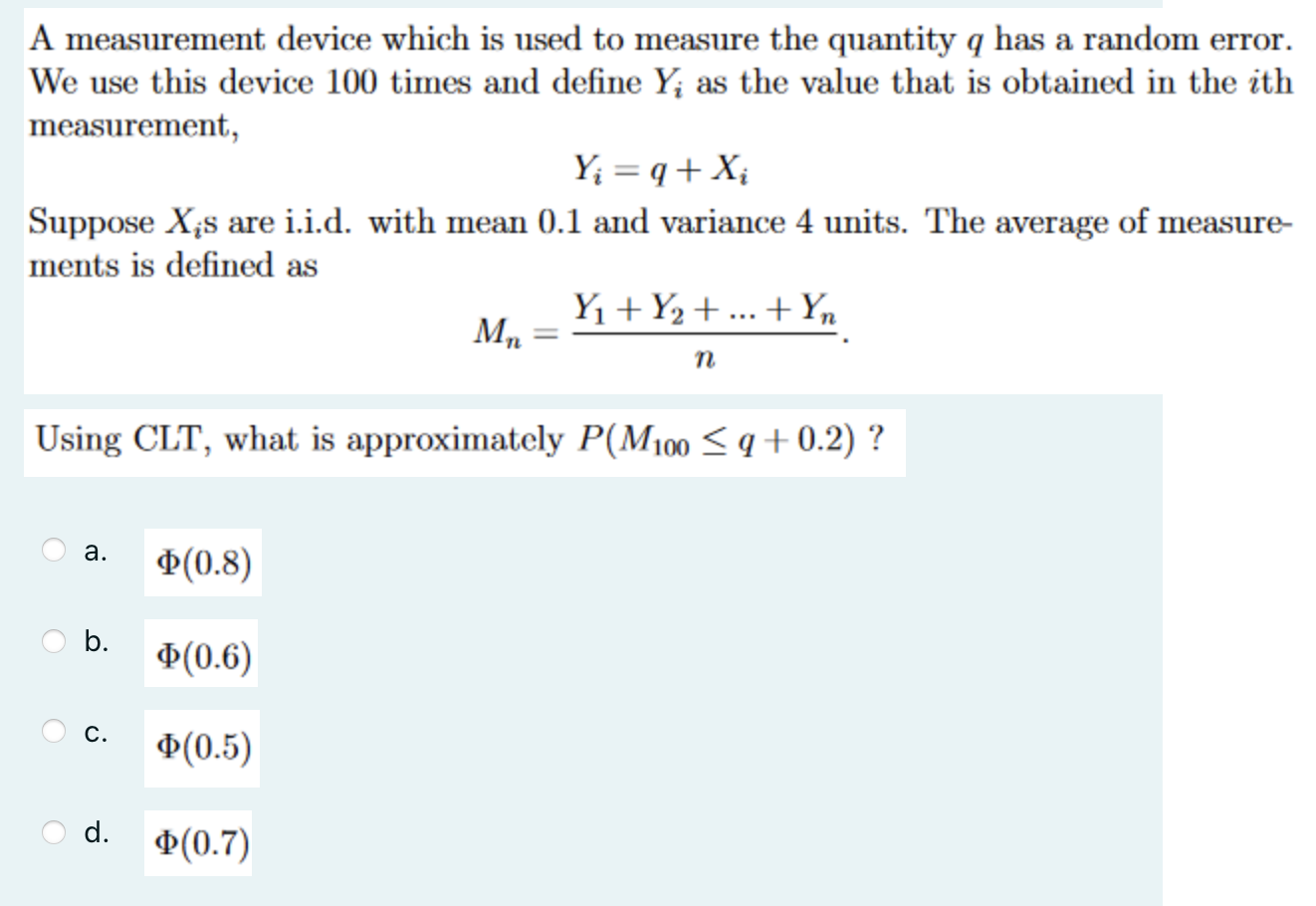 Solved A Measurement Device Which Is Used To Measure The | Chegg.com ...