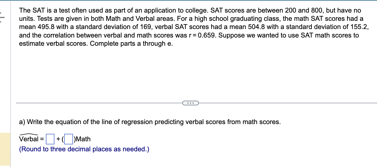Solved The SAT is a test often used as part of an | Chegg.com