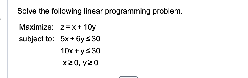 Solved Solve The Following Linear Programming Problem. | Chegg.com