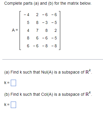 Solved Complete parts (a) and (b) for the matrix below. | Chegg.com