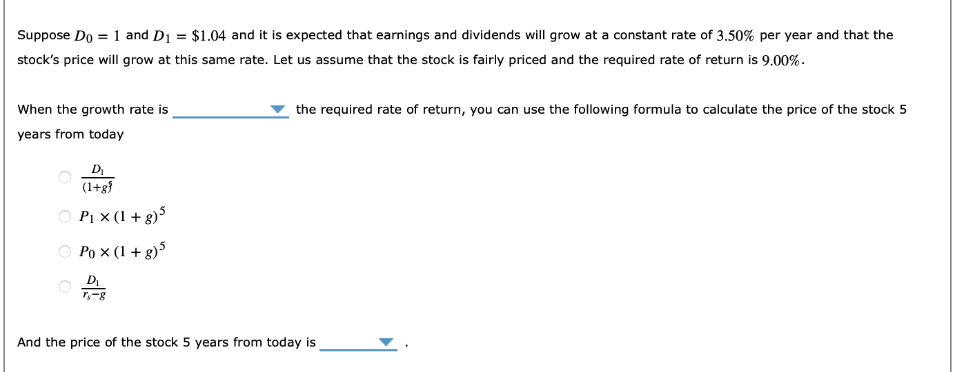 Solved Suppose D0=1 And D1=$1.04 And It Is Expected That | Chegg.com