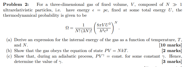 Solved Problem 2: For a three-dimensional gas of fixed | Chegg.com