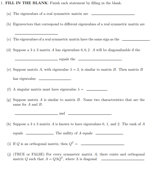 Solved 1. FILL IN THE BLANK: Finish each statement by | Chegg.com