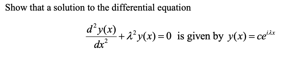 Solved Show that a solution to the differential equation | Chegg.com