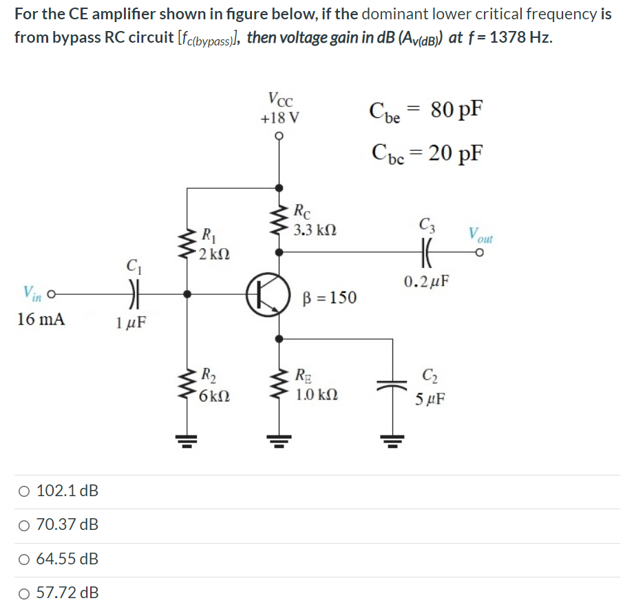 Solved For the CE amplifier shown in figure below, if the | Chegg.com