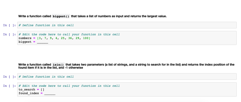 Solved Write a function called biggest) that takes a list of | Chegg.com