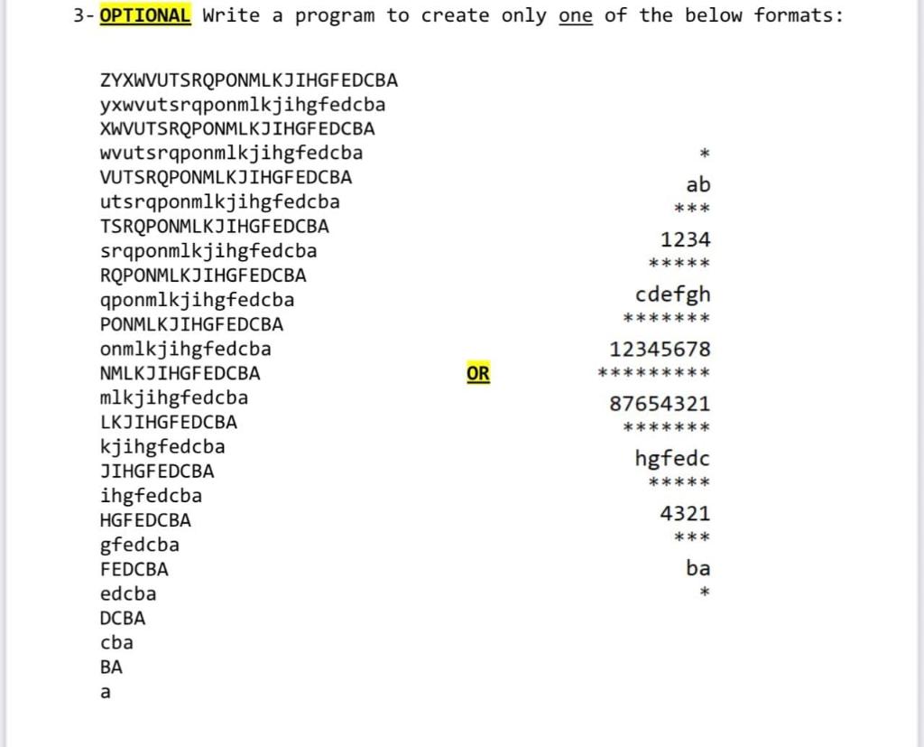 Solved 3- OPTIONAL Write a program to create only one of the | Chegg.com