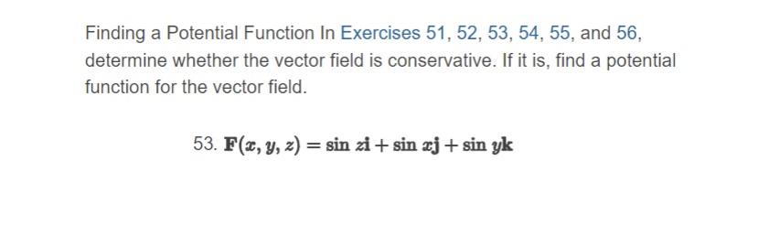 Solved Finding a Potential Function In Exercises 51, 52, 53, | Chegg.com