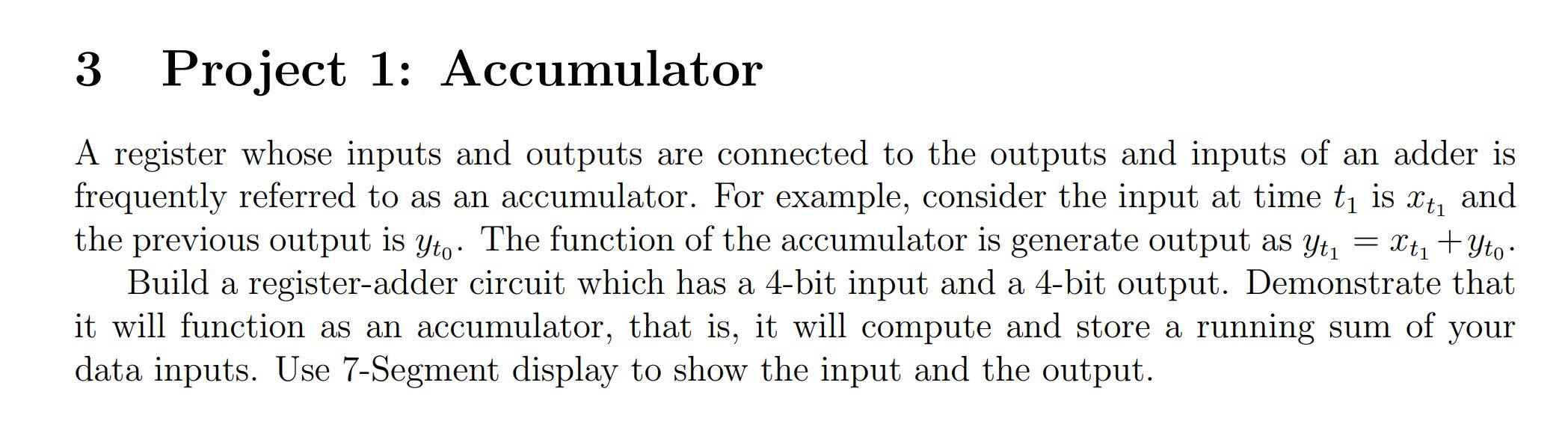 Solved 3 Project 1: Accumulator A register whose inputs and | Chegg.com