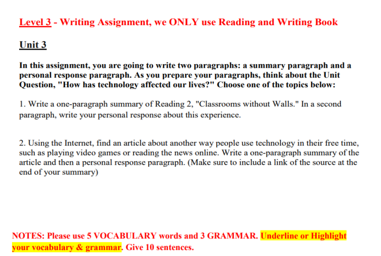 Level 3 - Writing Assignment, we ONLY use Reading and