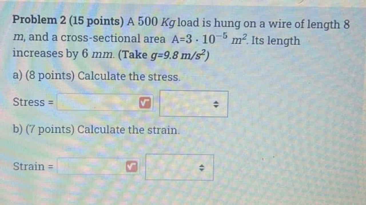 Solved Problem 2 (15 points) A 500 Kg load is hung on a wire | Chegg.com