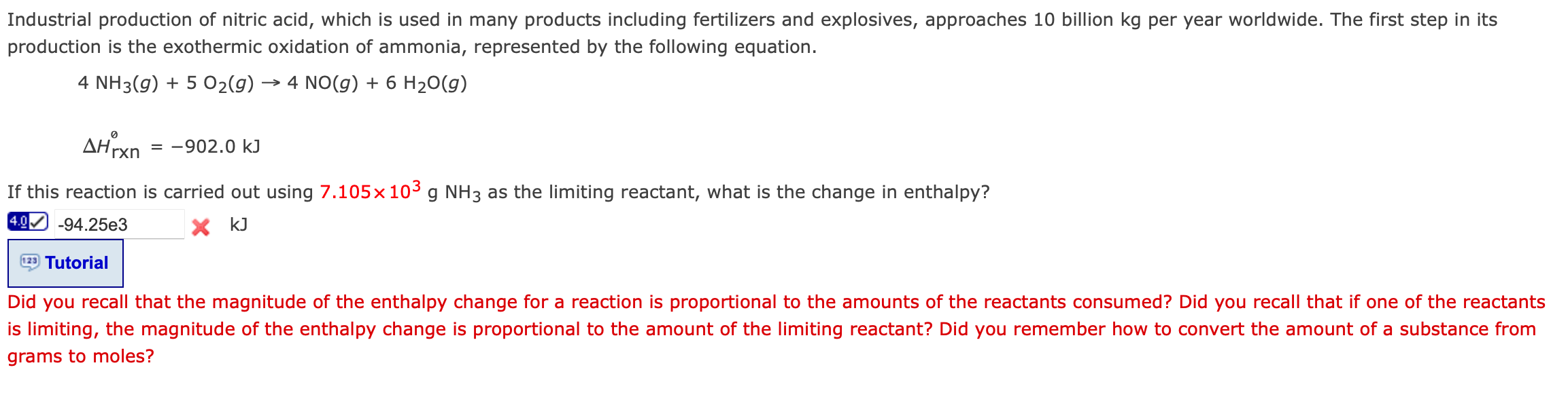 Solved Industrial production of nitric acid, which is used