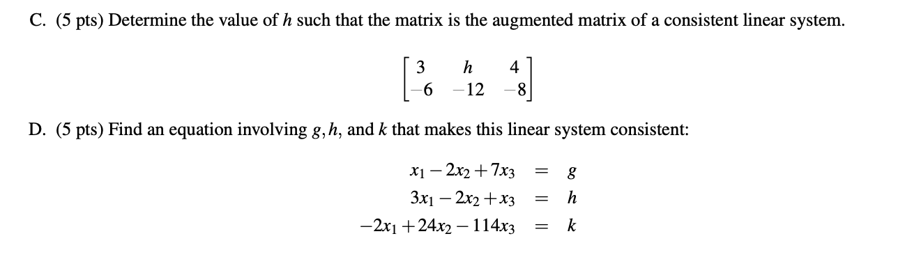 Solved C 5 Pts Determine The Value Of H Such That The 2523