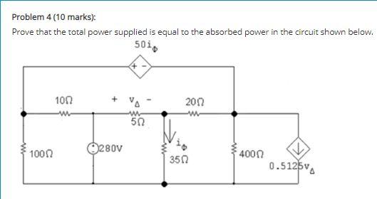 Solved Problem 4 (10 Marks): Prove That The Total Power | Chegg.com