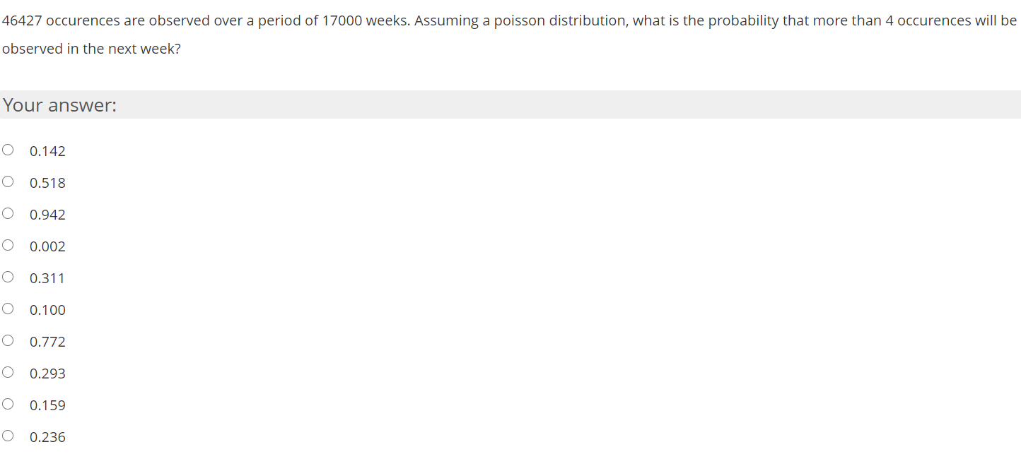 Solved 46427 occurences are observed over a period of 17000 | Chegg.com