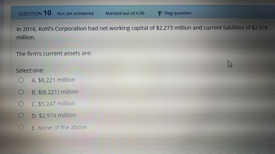 Solved QUESTION 10 Not yet answered Marked out of 4.00 Flag | Chegg.com