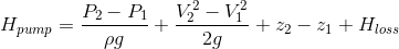 P2 - P112-11 + 29 - 21 + Hloss H pump = = + pg 29