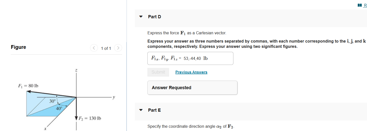 Express the force \( \mathbf{F}_{1} \) as a Cartesian vector.
Express your answer as three numbers separated by commas, with