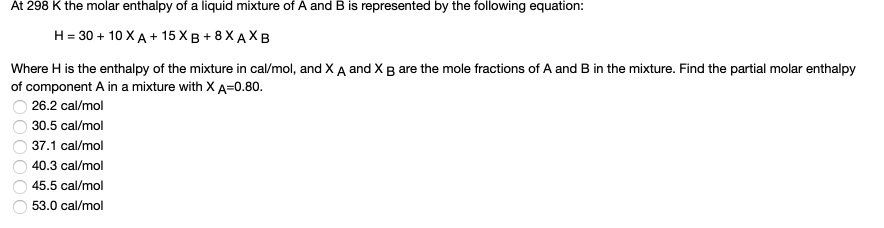 Solved At 298 K The Molar Enthalpy Of A Liquid Mixture Of A | Chegg.com