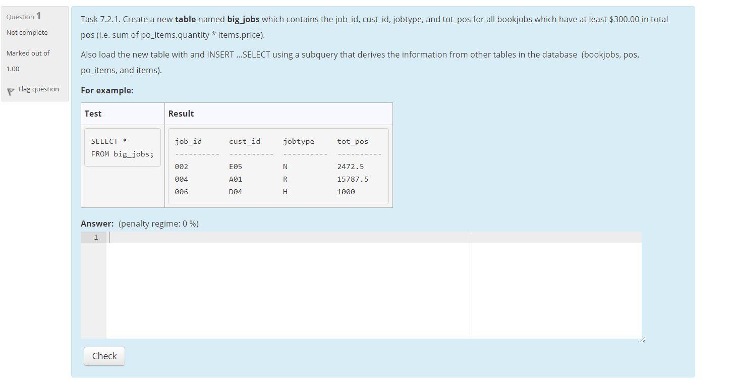 Solved Question 1 Task 7.2.1. Create A New Table Named Big | Chegg.com