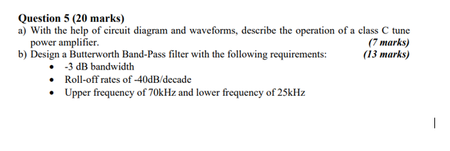 Solved Question 5 (20 marks) a) With the help of circuit | Chegg.com