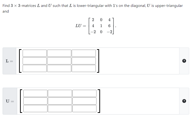 Solved Find 3×3-matrices L and U such that L is | Chegg.com