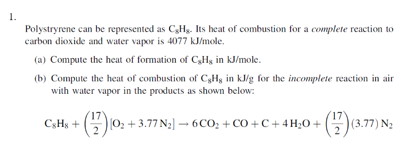 Solved Polystryrene can be represented as C8H8. Its heat of | Chegg.com