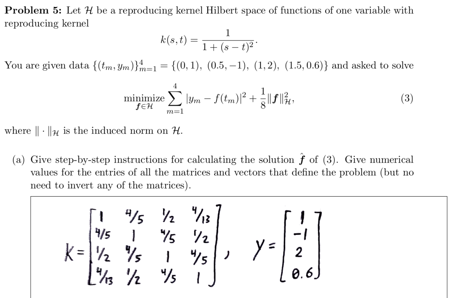 Problem 5: Let H be a reproducing kernel Hilbert | Chegg.com