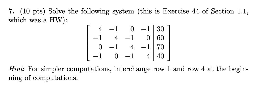 Solved 7. (10 pts) Solve the following system (this is | Chegg.com