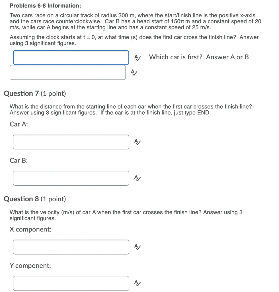 Solved Problems 6-8 Information: Two Cars Race On A Circular | Chegg.com