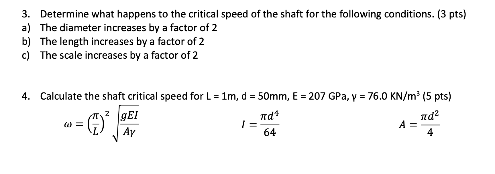 Solved 3. Determine what happens to the critical speed of | Chegg.com