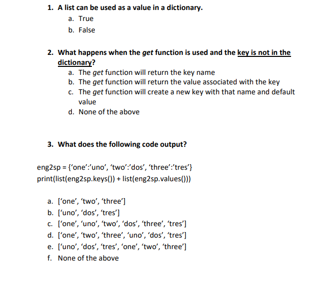 Solved 1. A list can be used as a value in a dictionary. a. | Chegg.com