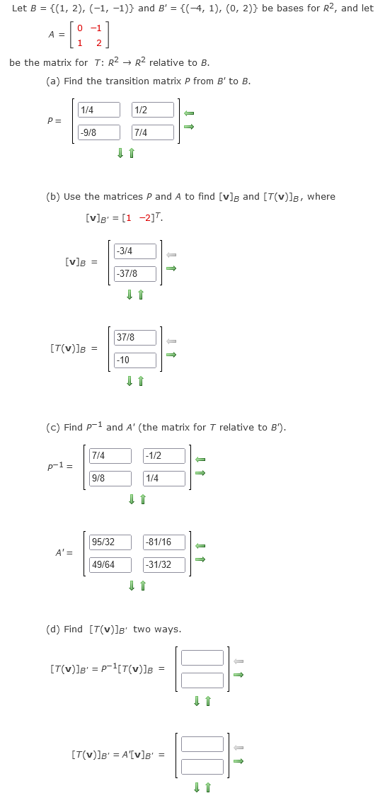 Solved Let B = {(1, 2), (-1, -1)} And B' = {(-4, 1), (0, 2)} | Chegg.com