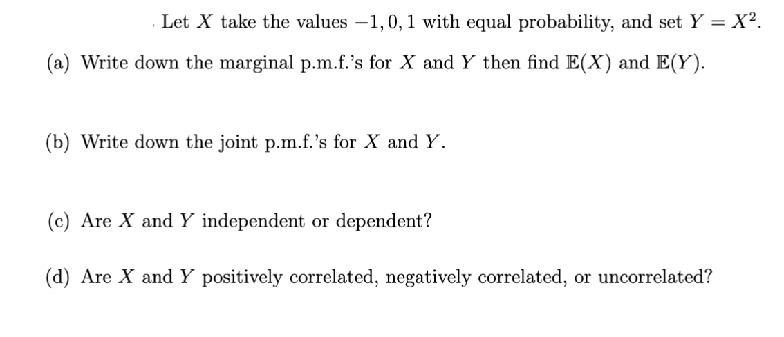 solved-let-x-take-the-values-1-0-1-with-equal-probability-chegg