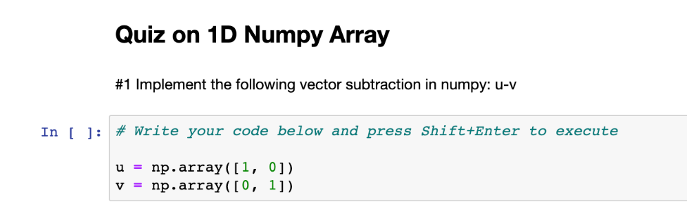 Solved Quiz on 1D Numpy Array #1 Implement the following | Chegg.com