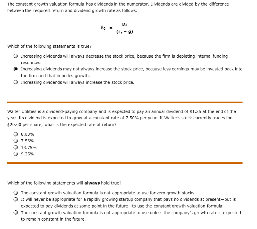 Solved The constant growth valuation formula has dividends