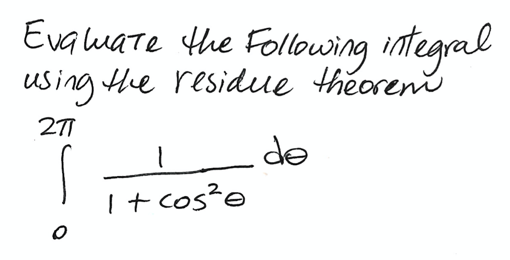 Solved Evaluate the Following integral using the residue | Chegg.com