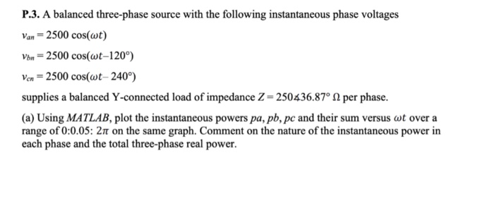 Solved P.3. A balanced three-phase source with the following | Chegg.com