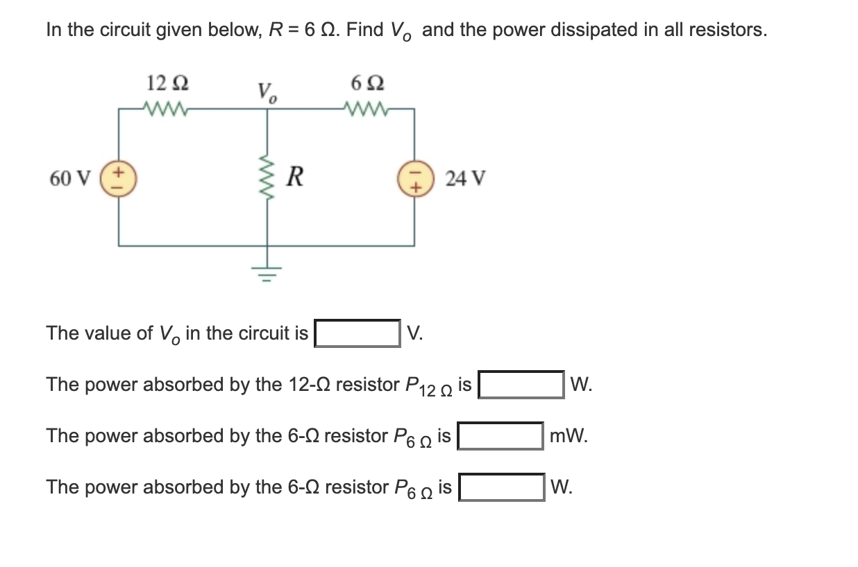 Solved In the circuit given below, R = 6 12. Find Vo and the | Chegg.com