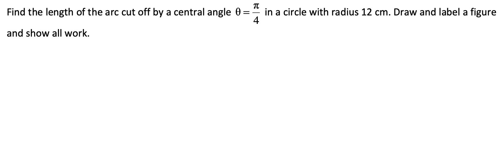 Solved TT Find the length of the arc cut off by a central