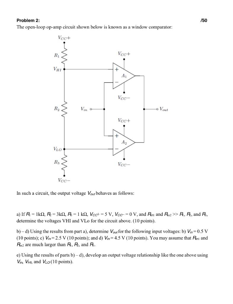 Solved /50 Problem 2 The openloop opamp circuit shown