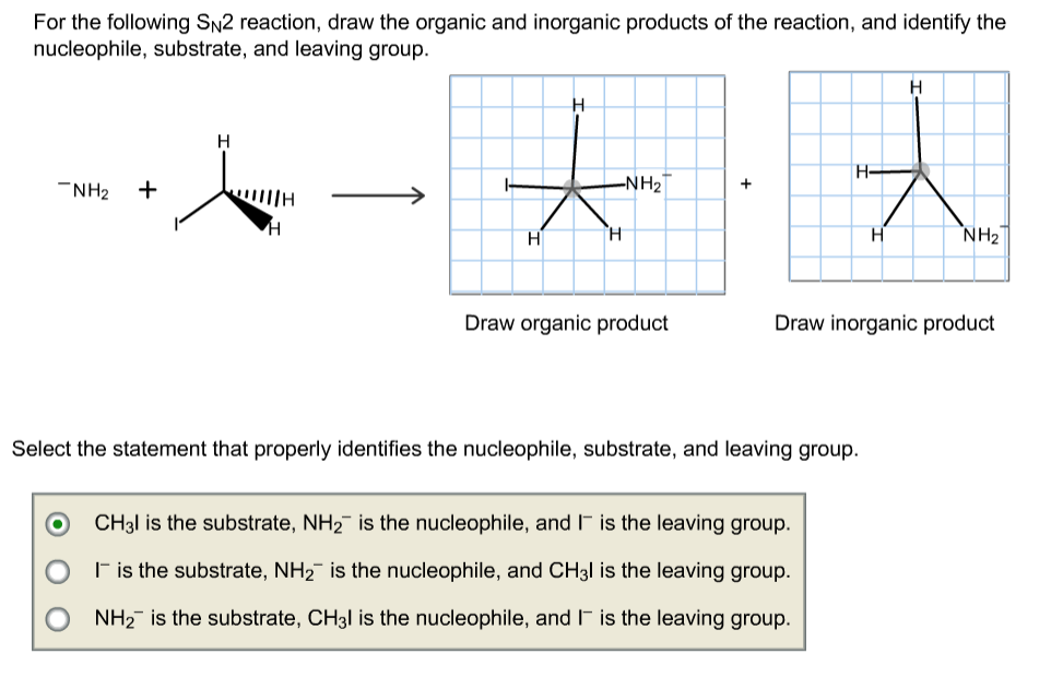 Solved For the following Sn2 reaction, draw the organic and