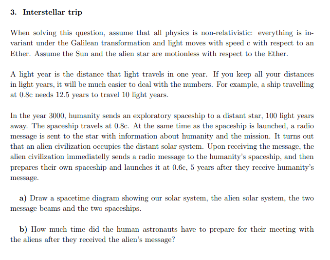 Solved 3. Interstellar trip When solving this question, | Chegg.com