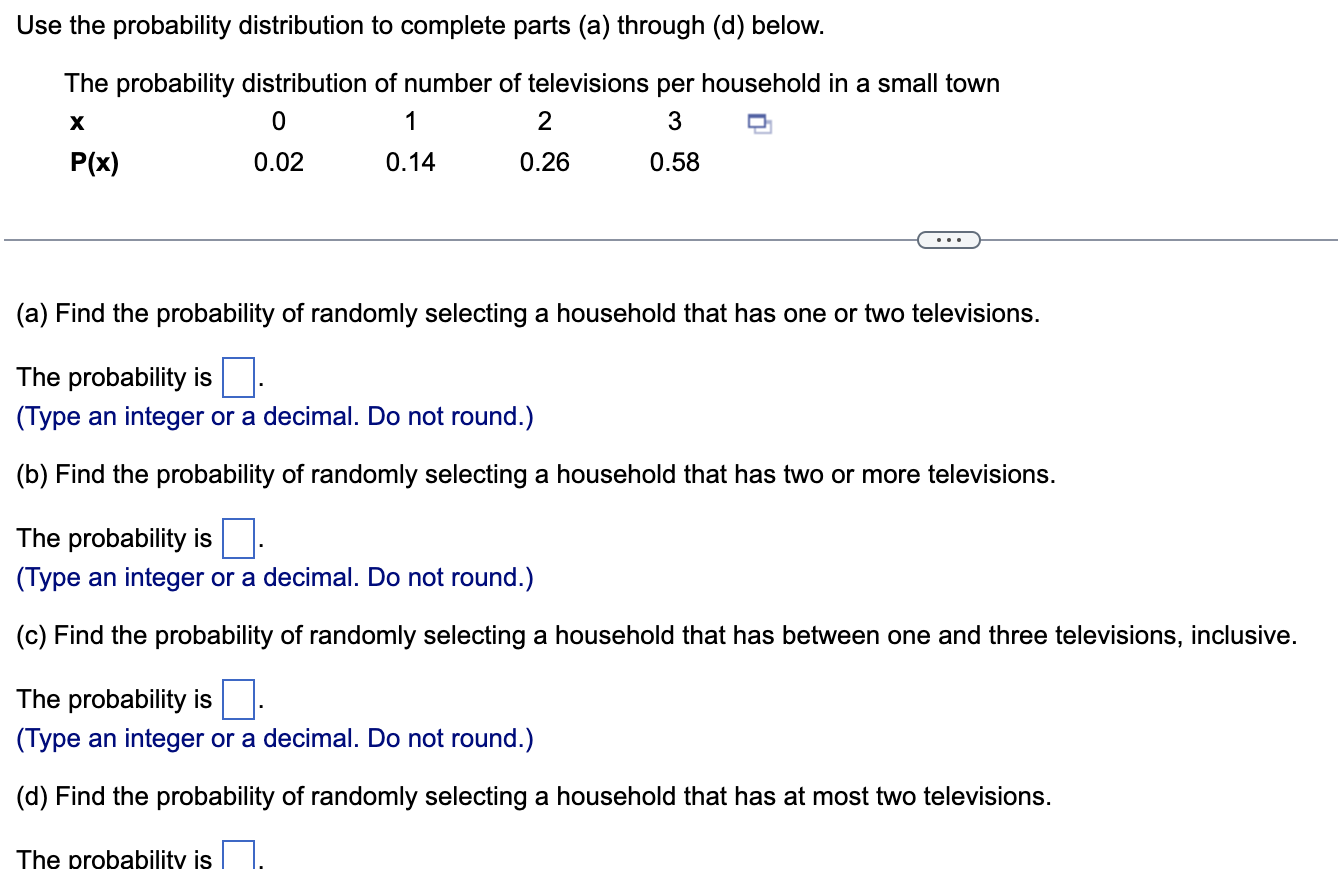 Solved Use the probability distribution to complete parts | Chegg.com